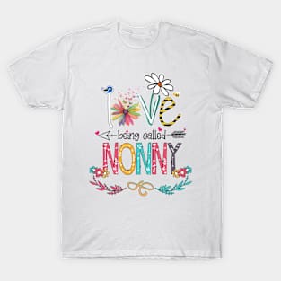 Love Being Called Nonny Happy Mother's Day T-Shirt